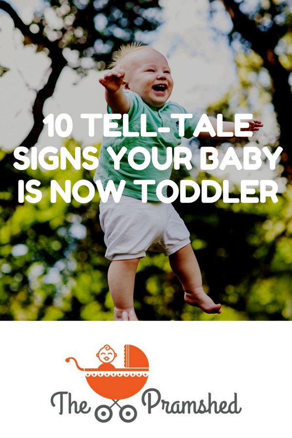 10 tell-tale signs your baby is now a toddler