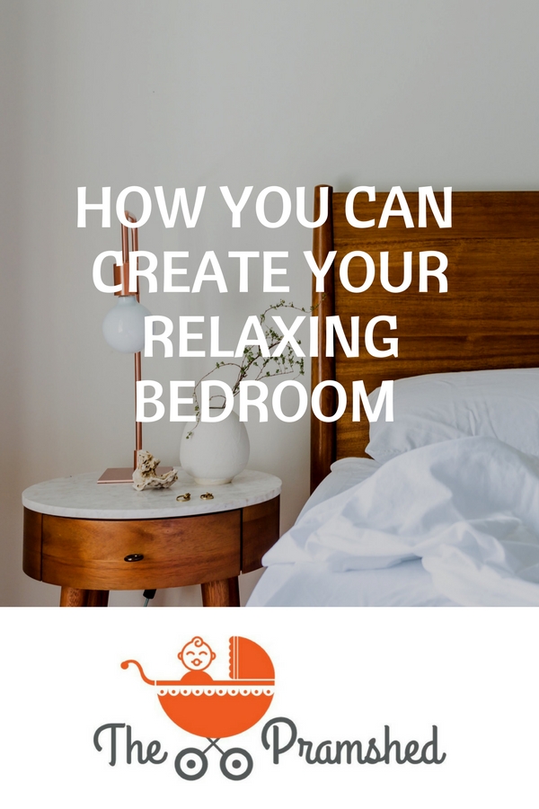 Top tips for how you can create your dream relaxing bedroom