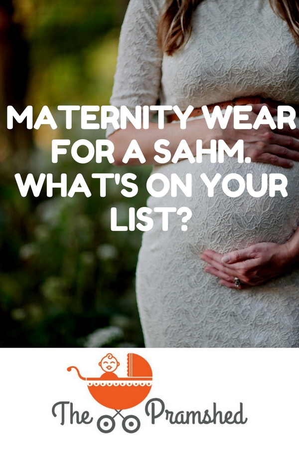 Maternity wear for a SAHM