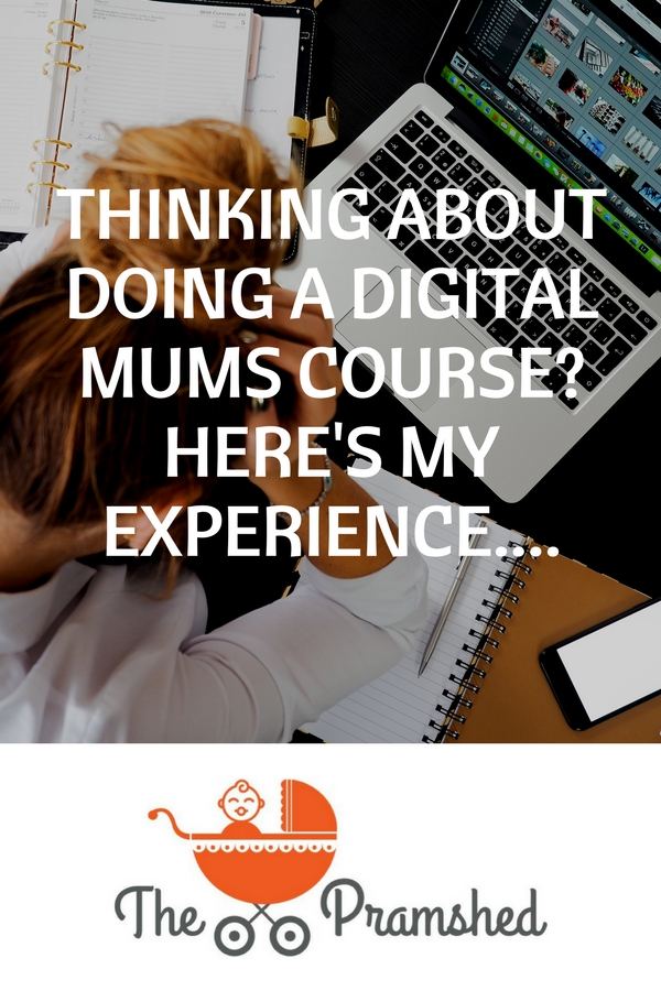 Thinking about doing a Digital Mums course. Here's my experience.