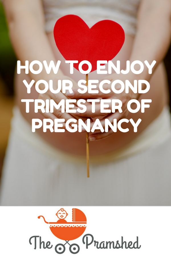 How to enjoy your second trimester of pregnancy