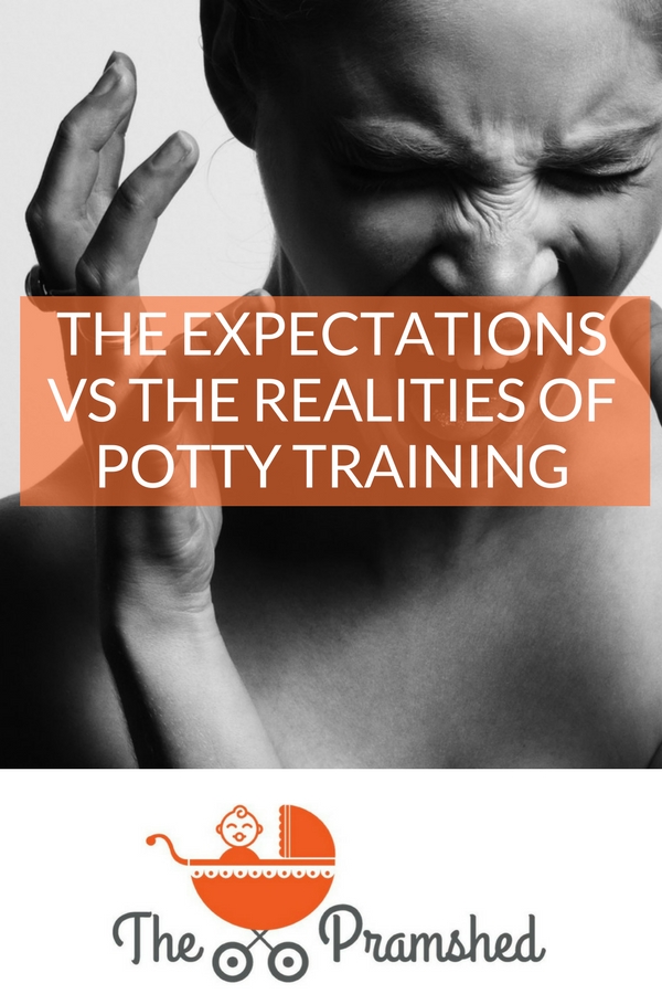 The realities versus the expectations of potty training