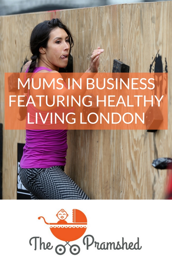 Mums in Business featuring Healthy Living London