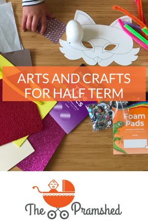 Arts and Crafts for Half Term