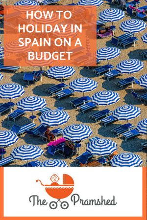 How to holiday in Spain on a budget