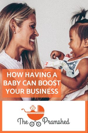 How having a baby can boost your business