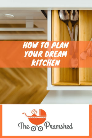 How to plan your dream kitchen