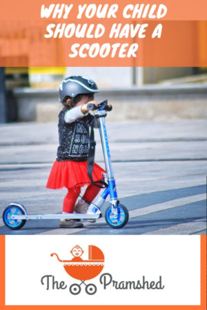 Why your child should have a scooter