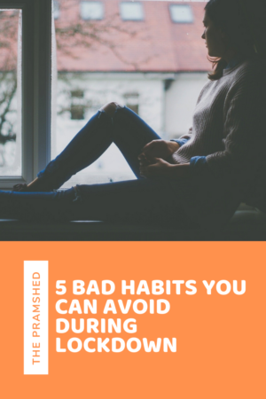 5 Bad Habits To Avoid While On Lockdown