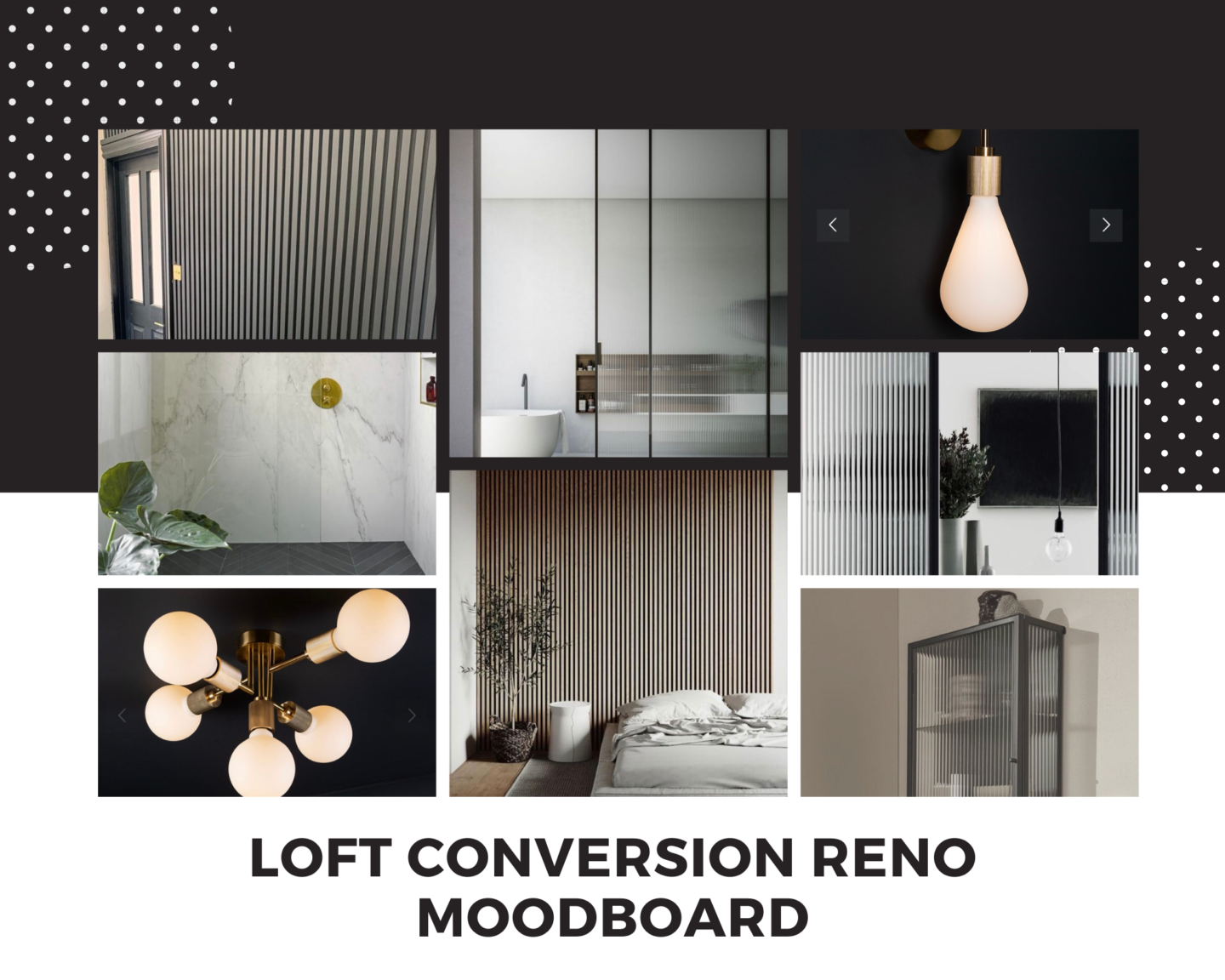 Our Loft Conversion Reno Moodboard