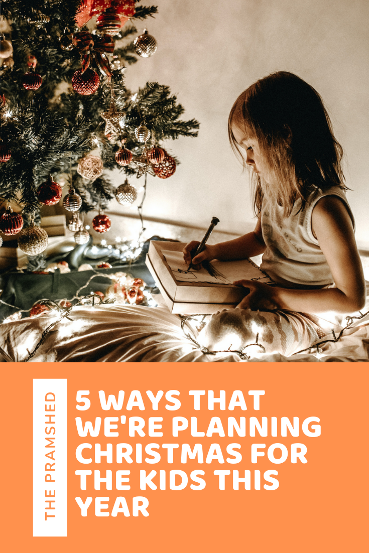5 ways that we're planning Christmas for the kids this year